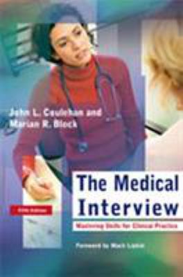 The Medical Interview: Mastering Skills for Cli... 080361246X Book Cover