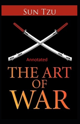 Paperback The Art of War Annotated Book