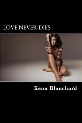 Love Never Dies: Solomon Love Series 1725691884 Book Cover