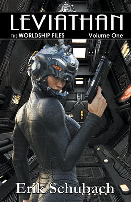 Worldship Files: Leviathan 1393001114 Book Cover