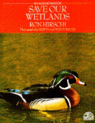 Save Our Wetlands 0385311974 Book Cover