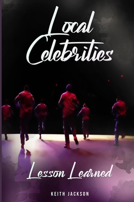 Local Celebrities B0DBXJPZ5S Book Cover