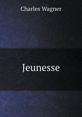 Jeunesse [French] 5518927673 Book Cover