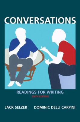 Conversations: Readings for Writing (6th Edition) 0321317416 Book Cover