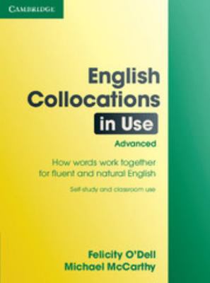 English Collocations in Use: Advanced (Vocabula... 0521707803 Book Cover