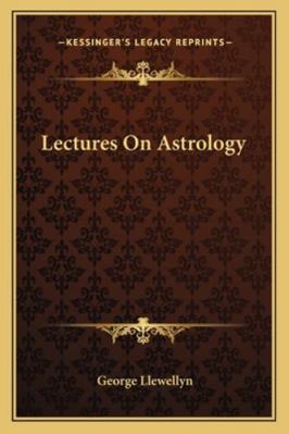 Lectures On Astrology 1162938781 Book Cover