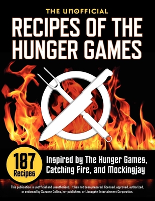 Unofficial Recipes of the Hunger Games: 187 Rec... 1623150264 Book Cover