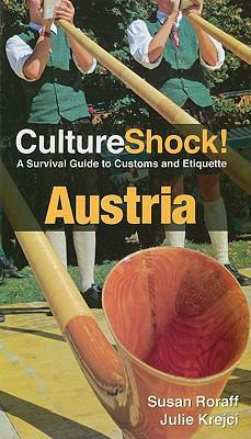 CultureShock! Austria 0761460519 Book Cover