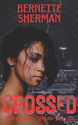 Crossed: The Karma Crusades, The First Adventure 0692721053 Book Cover