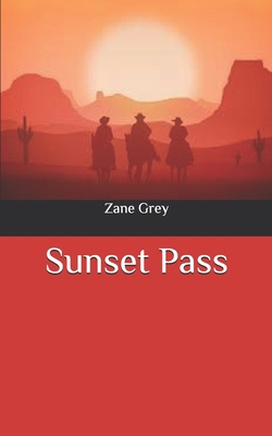 Sunset Pass B087L8RGMQ Book Cover