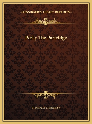 Perky The Partridge 1169698980 Book Cover
