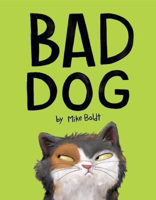 Bad Dog 1984847988 Book Cover