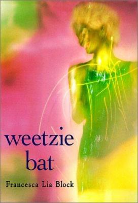 Weetzie Bat 0613371712 Book Cover