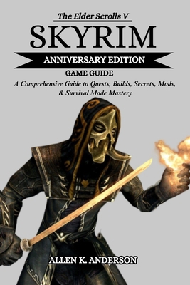 The Elder Scrolls V Skyrim Anniversary Edition ... B0FG3F7GZH Book Cover