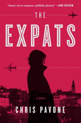 The Expats: A Novel 0770437036 Book Cover