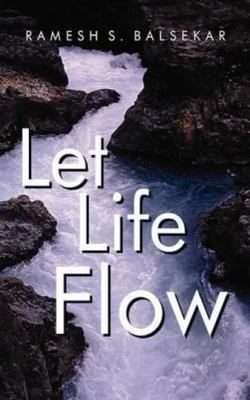 Let Life Flow B001379XGG Book Cover