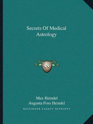 Secrets Of Medical Astrology 1162912510 Book Cover