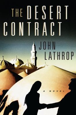 The Desert Contract: A Novel 1416567933 Book Cover