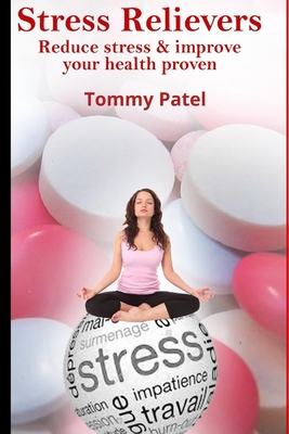 Stress Relievers: Reduce Stress & Improve Your ... B08SGVNVVK Book Cover