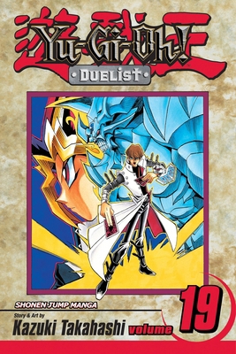 Yu-Gi-Oh!: Duelist, Vol. 19 1421511126 Book Cover