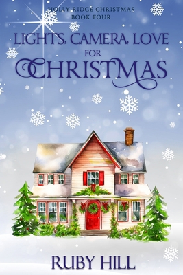 Lights, Camera, Love for Christmas B0DKTK7D7B Book Cover