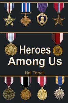 Heroes Among Us 0557212421 Book Cover