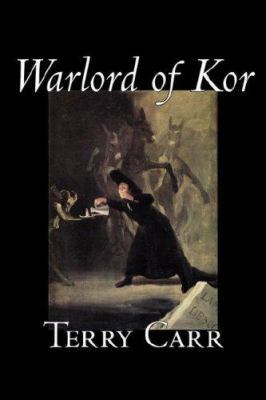 Warlord of Kor by Terry Carr, Science Fiction, ... 1598189018 Book Cover