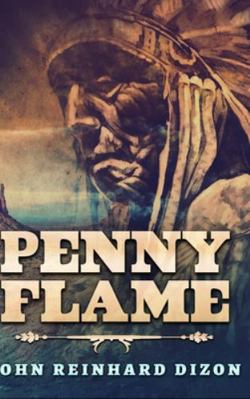 Penny Flame 1715617223 Book Cover