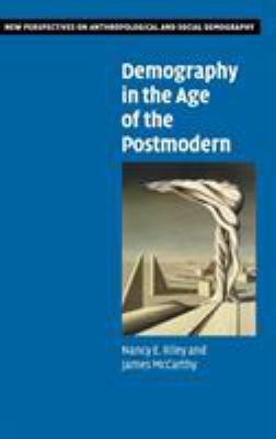 Demography in the Age of the Postmodern 0521826268 Book Cover