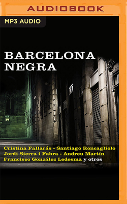 Barcelona Negra [Spanish] 1799788466 Book Cover
