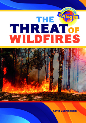 The Threat of Wildfires B0F6V48FRL Book Cover