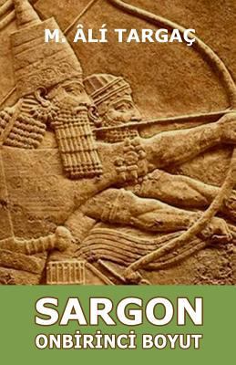 Sargon Onbirinci Boyut [Turkish] 1530604958 Book Cover