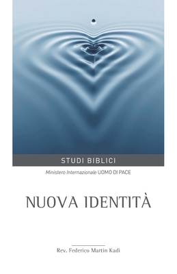 Nuova identità [Italian] B0B3NVT18Q Book Cover