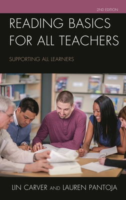 Reading Basics for All Teachers: Supporting All... 1475854706 Book Cover