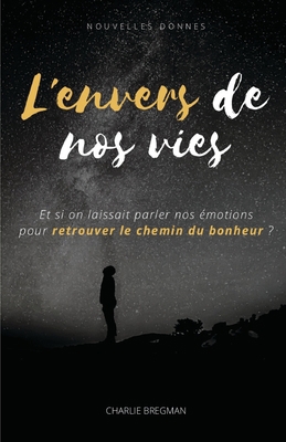 L'envers de nos vies [French] 1522980067 Book Cover