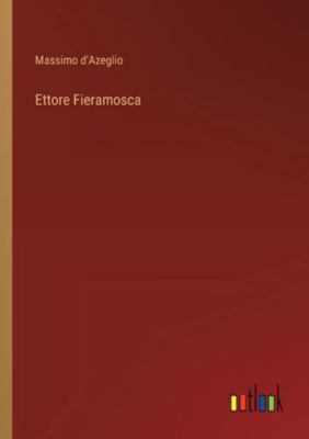 Ettore Fieramosca [Italian] 336806181X Book Cover