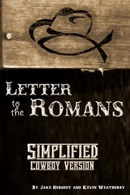 Simplified Cowboy Version-Paul's Letter to the ... 1482534207 Book Cover
