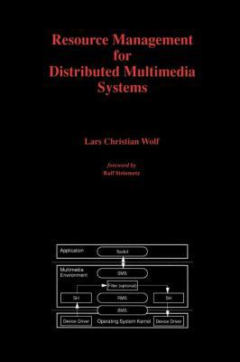 Resource Management for Distributed Multimedia ... 1461286131 Book Cover