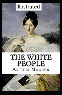 The White People Illustrated B0863R7GTL Book Cover