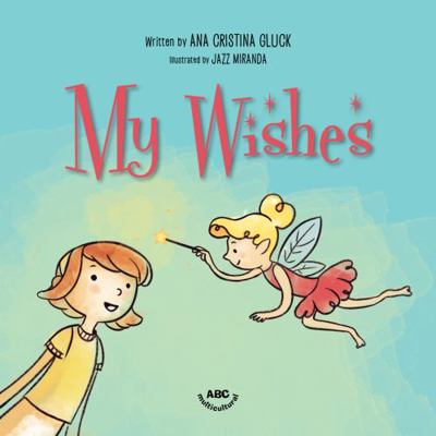 My Wishes 1949363457 Book Cover