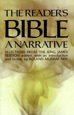 The Reader's Bible, a Narrative: Selections fro... 0691019959 Book Cover