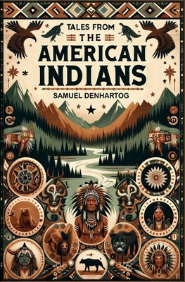 Tales from the American Indians B0D6G8WHHB Book Cover