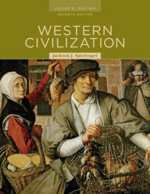 Western Civilization: Volume B: 1300 to 1815 0495502898 Book Cover