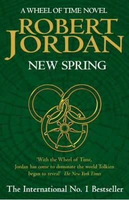 New Spring: A Wheel of Time Prequel 1841492604 Book Cover
