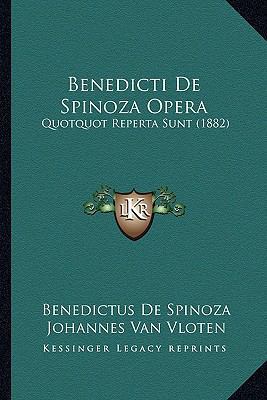 Benedicti De Spinoza Opera: Quotquot Reperta Su... [Latin] 1167053427 Book Cover