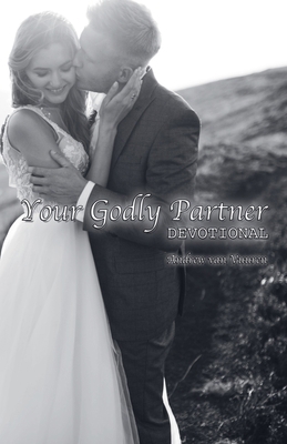 Your Godly Partner Devotional B0FKGSSVPJ Book Cover