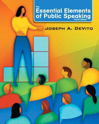 The Essential Elements of Public Speaking (4th ... 0205753698 Book Cover