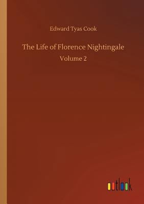 The Life of Florence Nightingale 3734037964 Book Cover