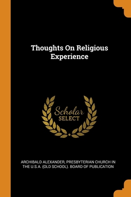 Thoughts On Religious Experience 0344269574 Book Cover