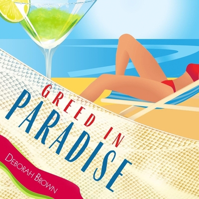 Greed in Paradise B0DFZNYS2P Book Cover